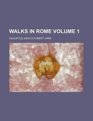 Book cover for Walks in Rome Volume 1