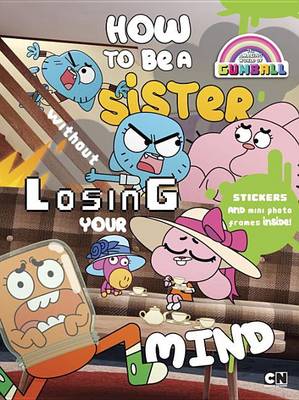 Book cover for How to Be a Sister Without Losing Your Mind