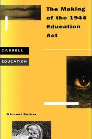 Cover of Making of the 1944 Education Act