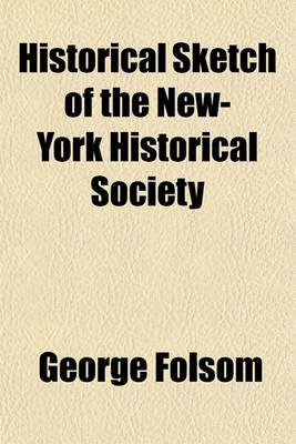 Book cover for Historical Sketch of the New-York Historical Society