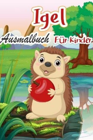 Cover of Igel Ausmalbuch Fur Kinder