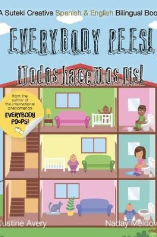Cover of Everybody Pees / �Todos hacemos pis!