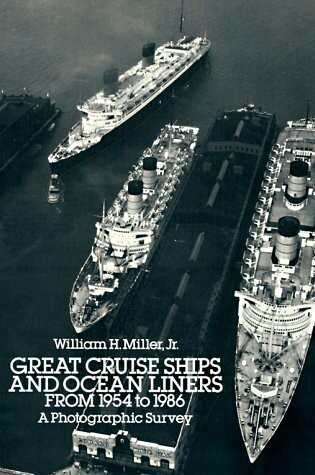 Cover of Great Cruise Ships and Ocean Liners from 1954-86