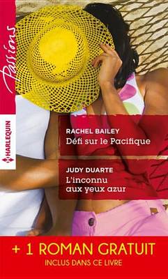 Book cover for Defi Sur Le Pacifique - L'Inconnu Aux Yeux Azur - Sous Le Charme D'Une Heritiere