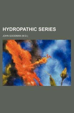 Cover of Hydropathic Series