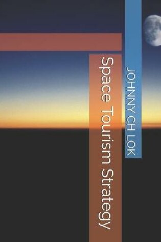 Cover of Space Tourism Strategy