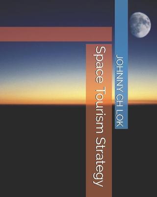 Book cover for Space Tourism Strategy