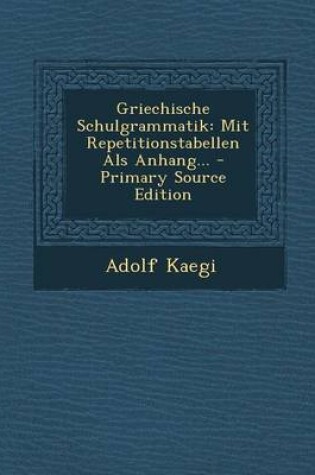 Cover of Griechische Schulgrammatik