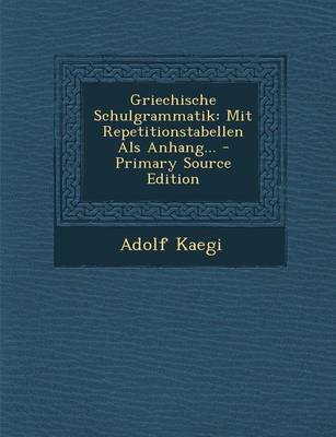 Book cover for Griechische Schulgrammatik