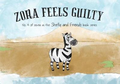 Book cover for Zora Feels Guilty