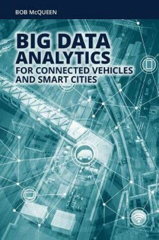 Cover of Big Data Analytics for Connected Vehicles and Smart Cities