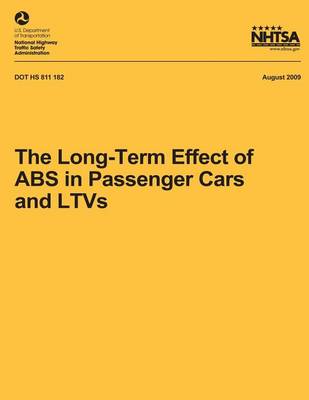 Book cover for The Long-Term Effect of ABS in Passenger Cars and LTVs