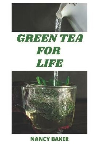 Cover of Green Tea for Life