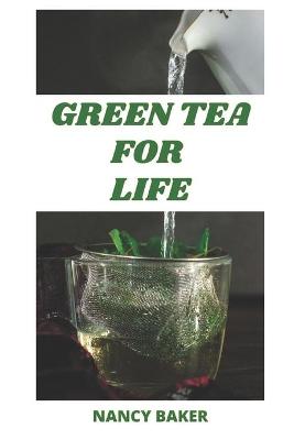 Book cover for Green Tea for Life