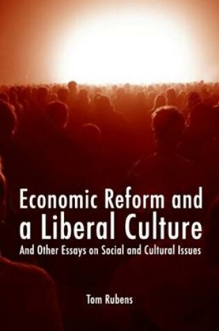 Cover of Economic Reform and a Liberal Culture