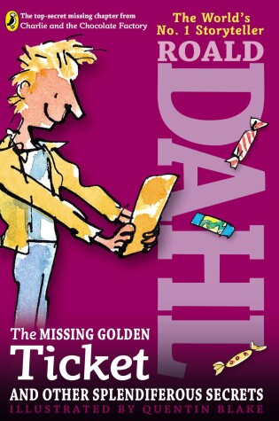 Cover of The Missing Golden Ticket and Other Splendiferous Secrets