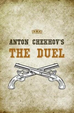 Cover of Anton Chekhov's the Duel