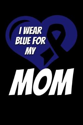 Book cover for I Wear Blue For My Mom