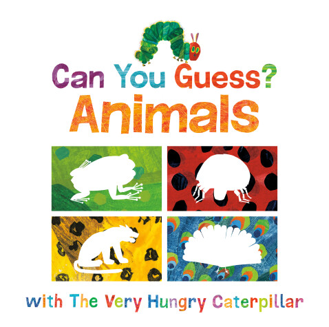 Book cover for Can You Guess?: Animals with The Very Hungry Caterpillar