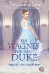 Book cover for Ein Wagnis für den Duke