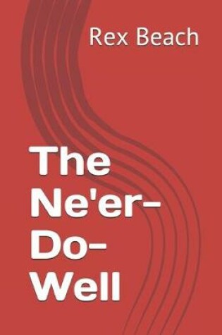 Cover of The Ne'er-Do-Well