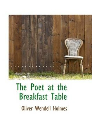 Cover of The Poet at the Breakfast Table