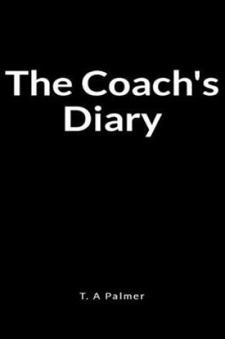 Cover of The Coach's Diary