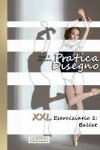 Book cover for Pratica Disegno - XXL Eserciziario 1