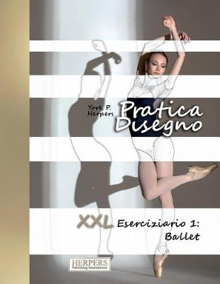Cover of Pratica Disegno - XXL Eserciziario 1