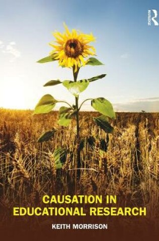 Cover of Causation in Educational Research