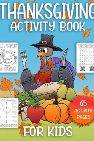 Cover of Thanksgiving Activity Book For Kids