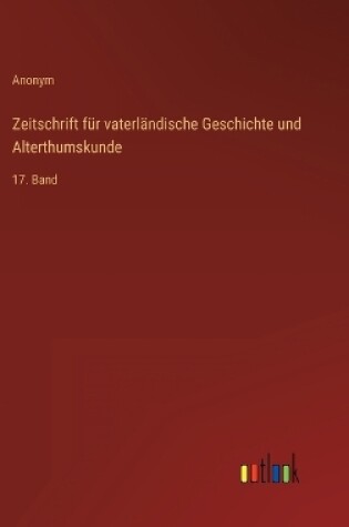 Cover of Zeitschrift für vaterländische Geschichte und Alterthumskunde