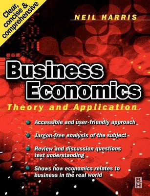Book cover for Business Economics: Theory and Application
