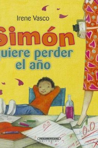 Cover of Simon Quiere Perder el Ano