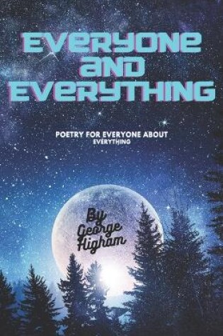 Cover of Everyone and Everything