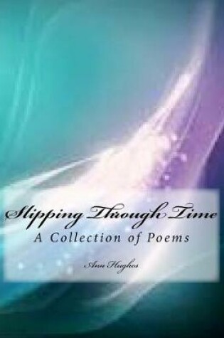 Cover of Slipping Through Time