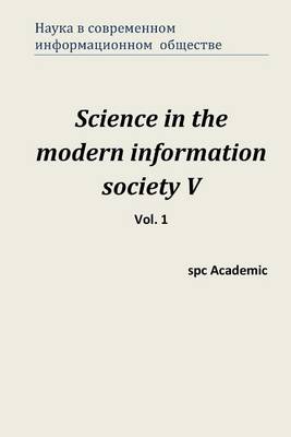 Book cover for Science in the Modern Information Society V. Vol. 1