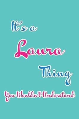 Book cover for It's a Laura Thing You Wouldn't Understand