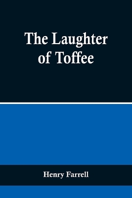 Book cover for The Laughter of Toffee