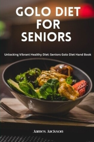 Cover of Golo Diet for Seniors