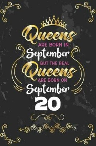 Cover of Queens Are Born In September But The Real Queens Are Born On September 20