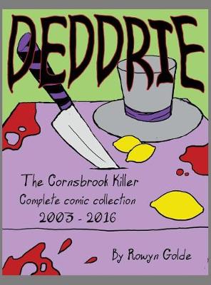 Book cover for Deddrie; The Cornsbrook Killer