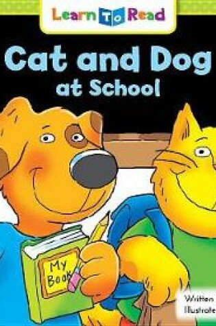 Cover of Cat and Dog at School