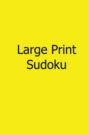 Cover of Large Print Sudoku