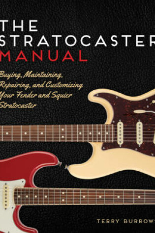 Cover of The Stratocaster Manual
