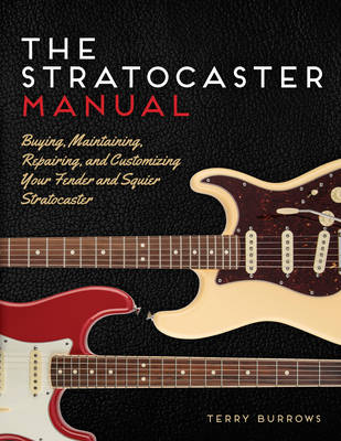 Book cover for The Stratocaster Manual