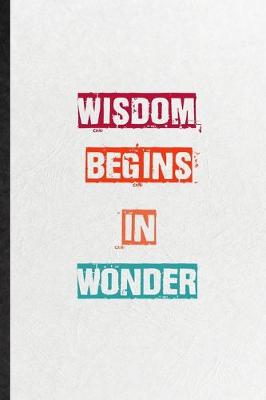 Book cover for Wisdom Begins In Wonder