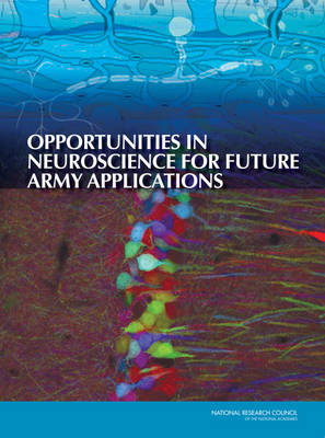 Book cover for Opportunities in Neuroscience for Future Army Applications