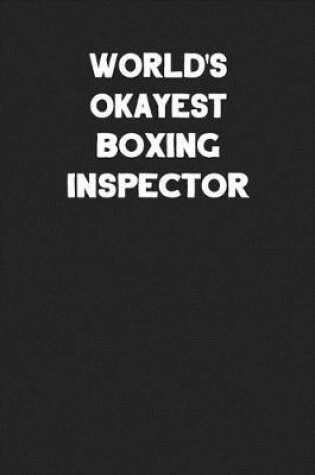 Cover of World's Okayest Boxing Inspector