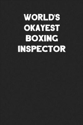 Book cover for World's Okayest Boxing Inspector